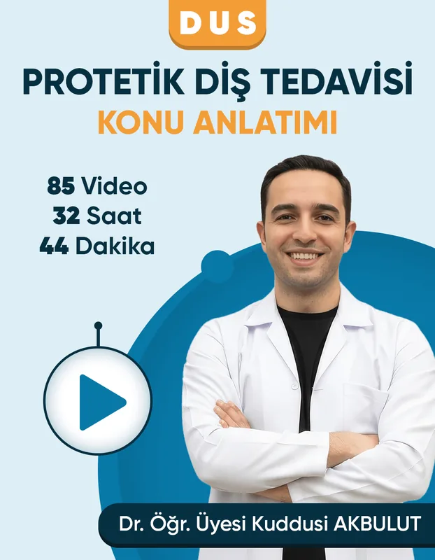 DUS | Protetik Diş Tedavisi – Konu Anlatım Videoları (3 Ay / 3 İzleme)