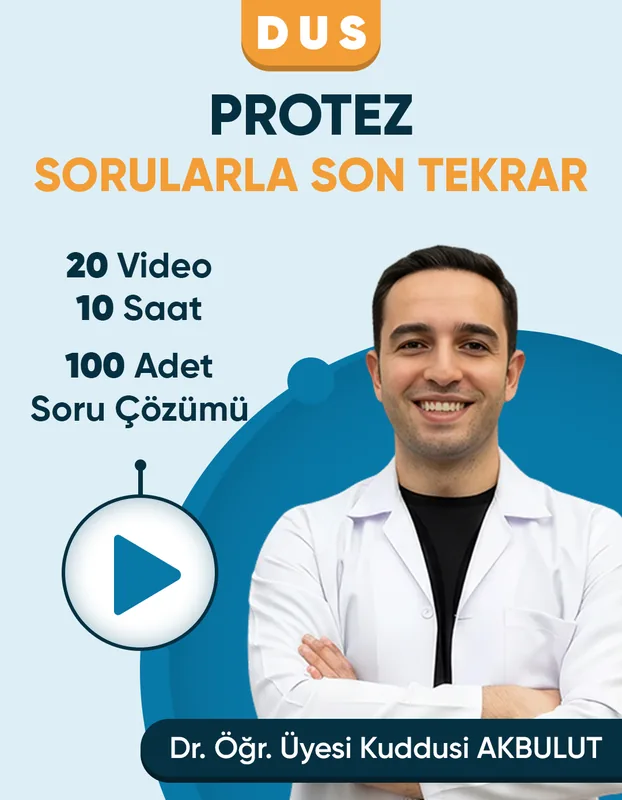 DUS | Protez – Sorularla Son Tekrar Videoları (3 Ay / 3 İzleme)