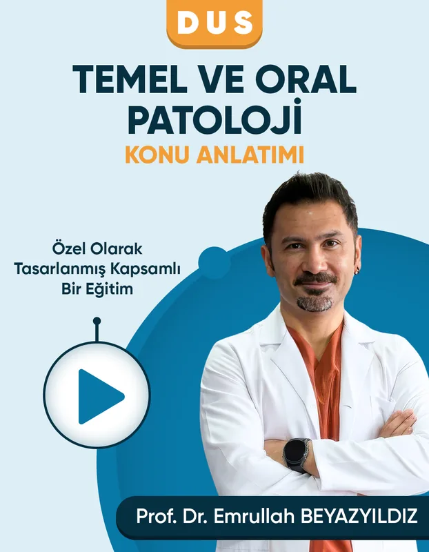 DUS | Temel ve Oral Patoloji – Konu Anlatım Videoları (3 Ay / 3 İzleme)
