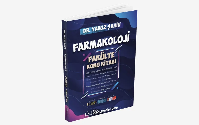 Tıp Akademisi | Fakülte Farmakoloji Konu Kitabı (Dr. Yavuz Şahin)