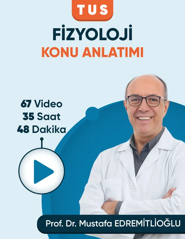 TUS | Fizyoloji – Konu Anlatım Videoları (3 Ay / 3 İzleme)