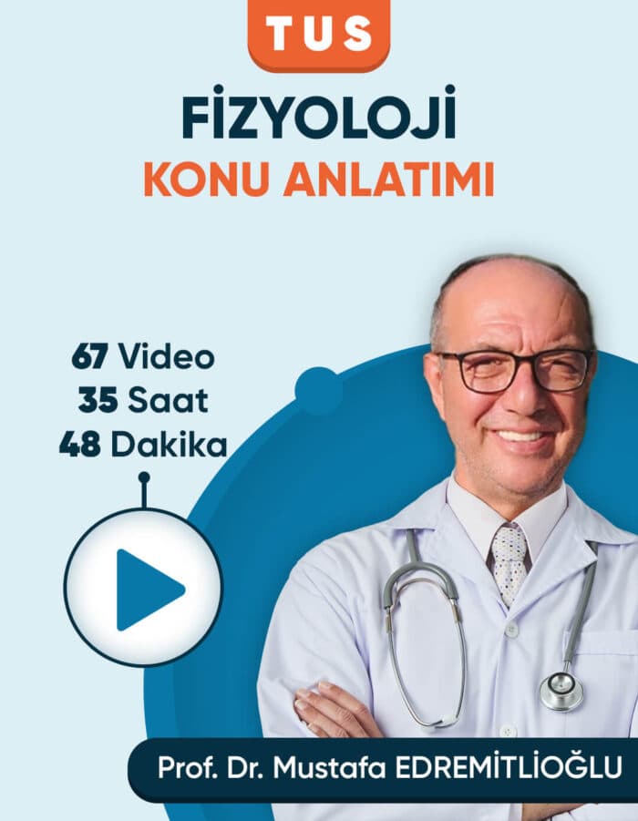 TUS | Fizyoloji – Konu Anlatım Videoları (3 Ay / 3 İzleme)
