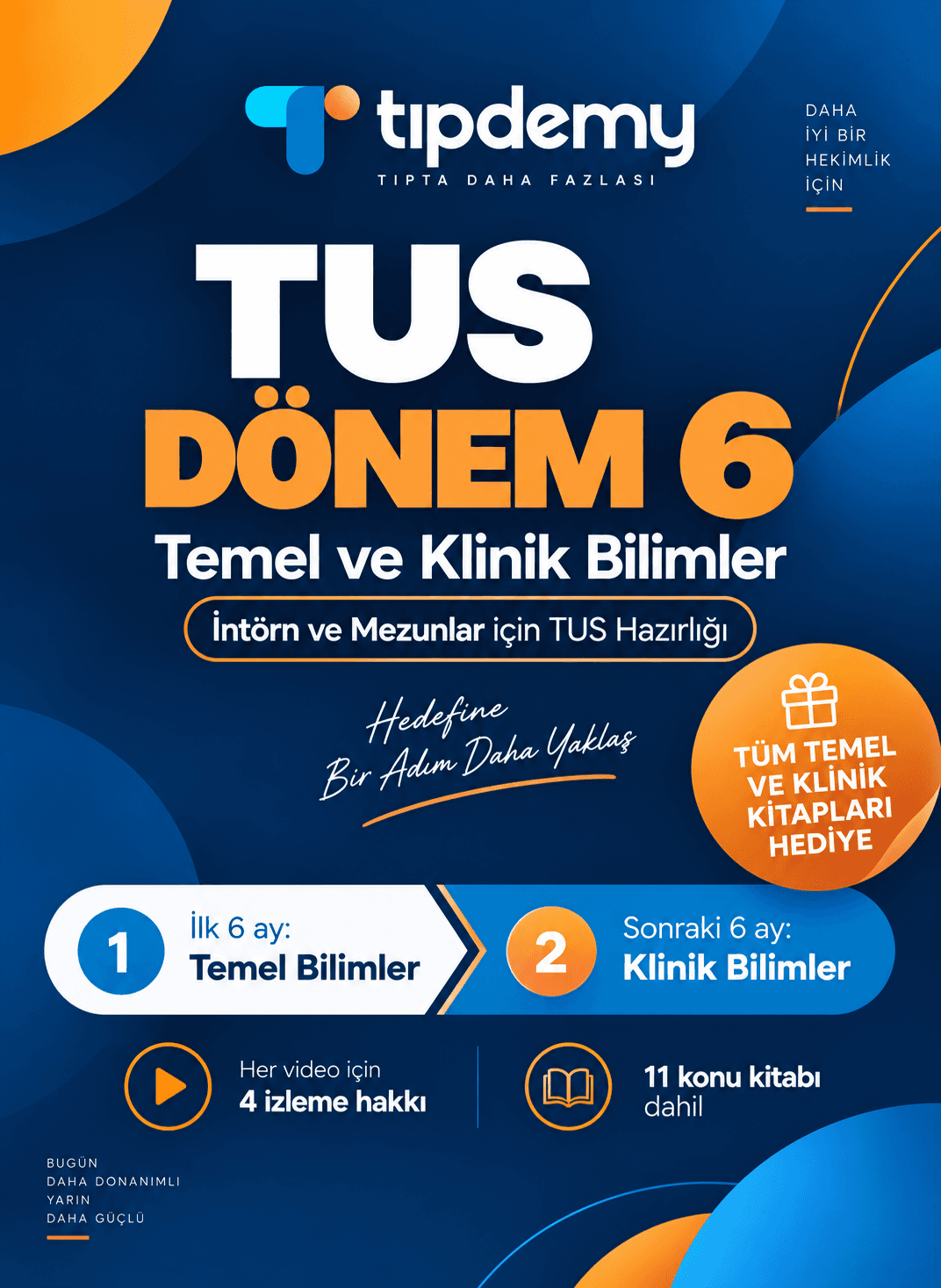 TUS Dönem 5 Temel ve Klinik Bilimler Video Paketi 6 Ay 4 İzleme Hakkı